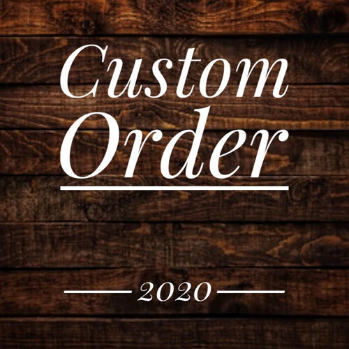 Custom + order + 2020.jpg