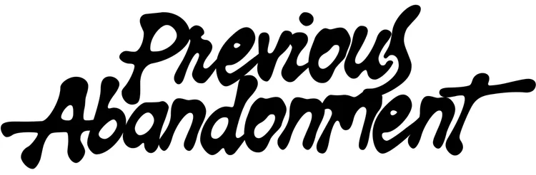  previous abandonment™