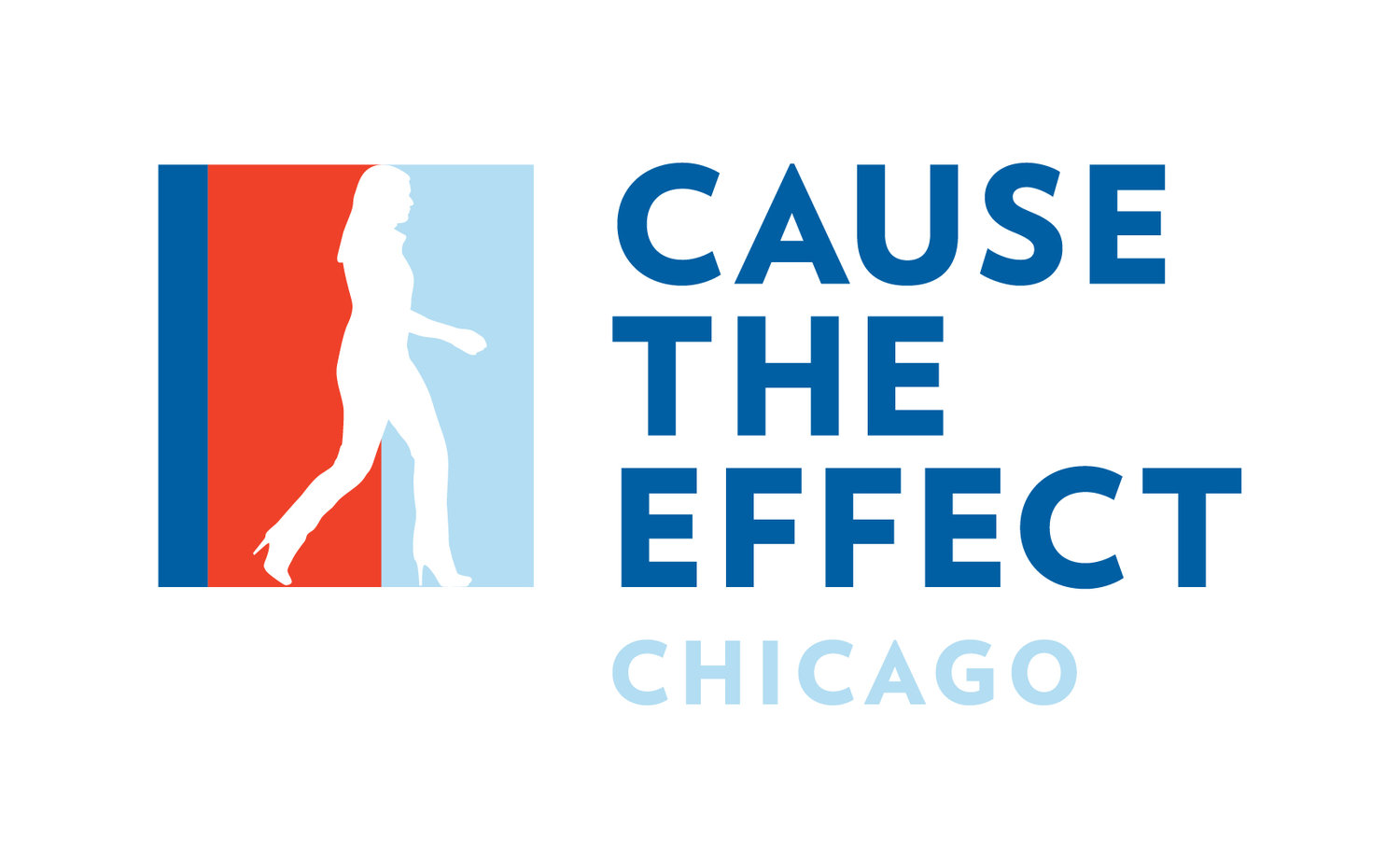 Cause the Effect Chicago 