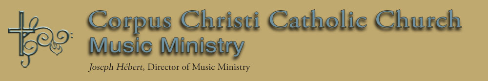 CORPUS CHRISTI MUSIC MINISTRY