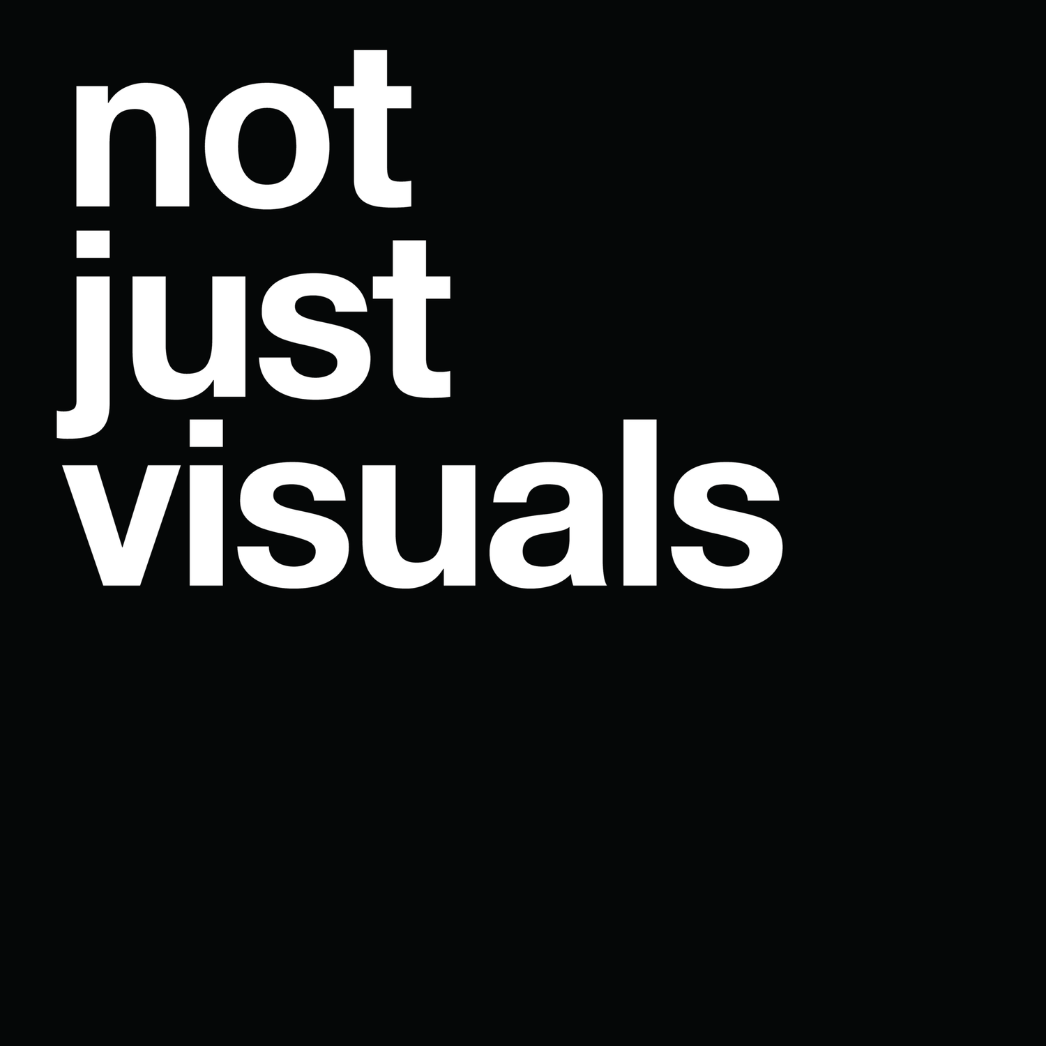 NOTJUSTVISUALS