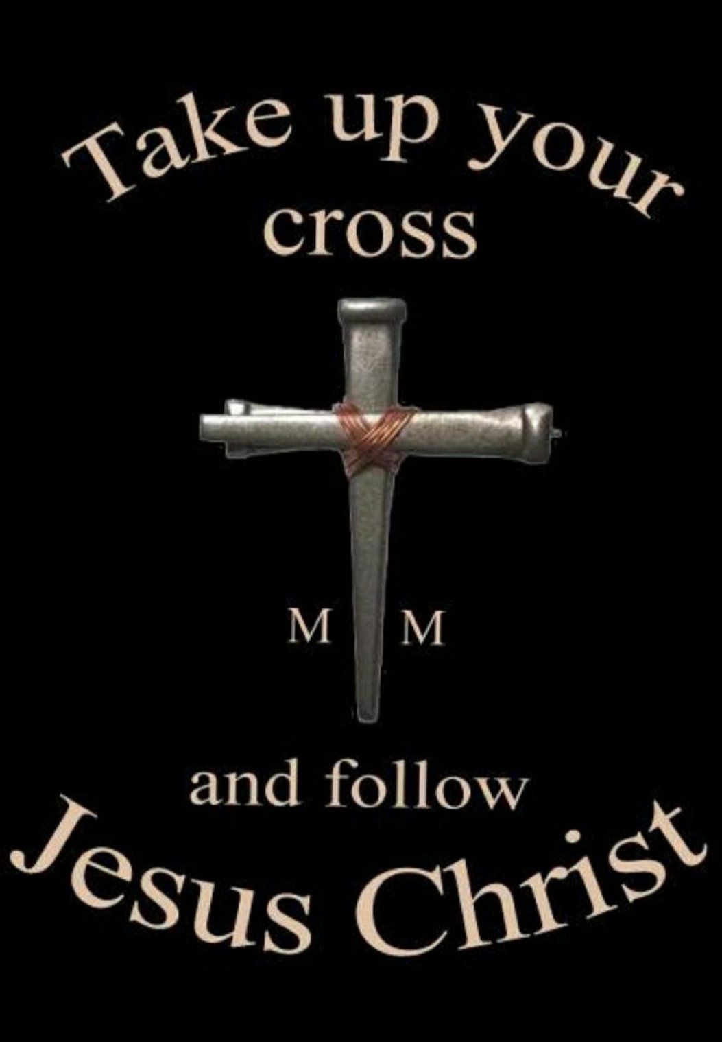 Take Up Your Cross MM