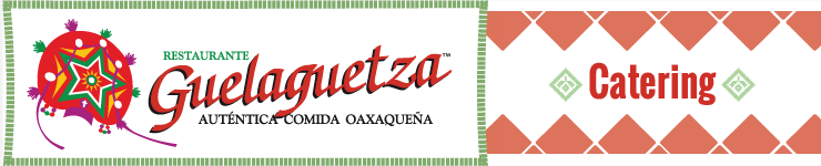 GUELAGUETZA CATERING