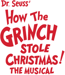 Dr. Seuss' How the Grinch Stole Christmas The Musical