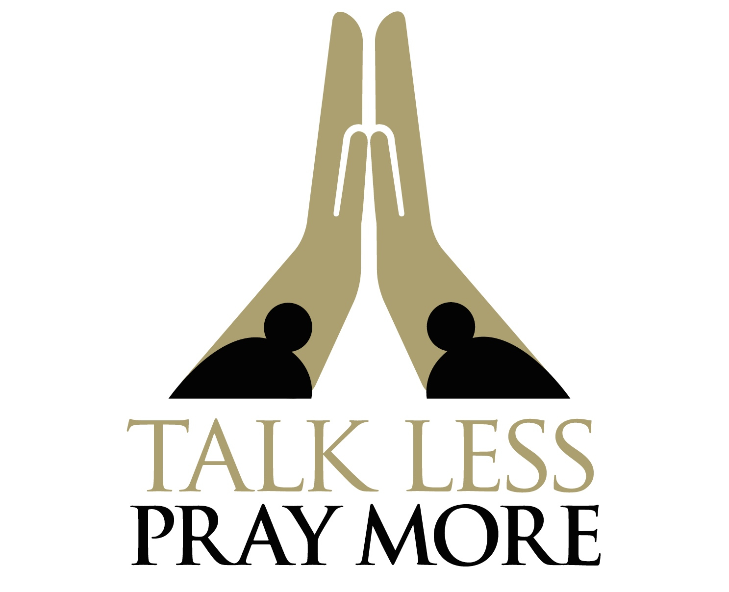 Talk Less Pray More