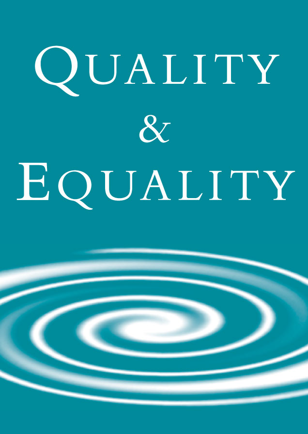 Quality & Equality