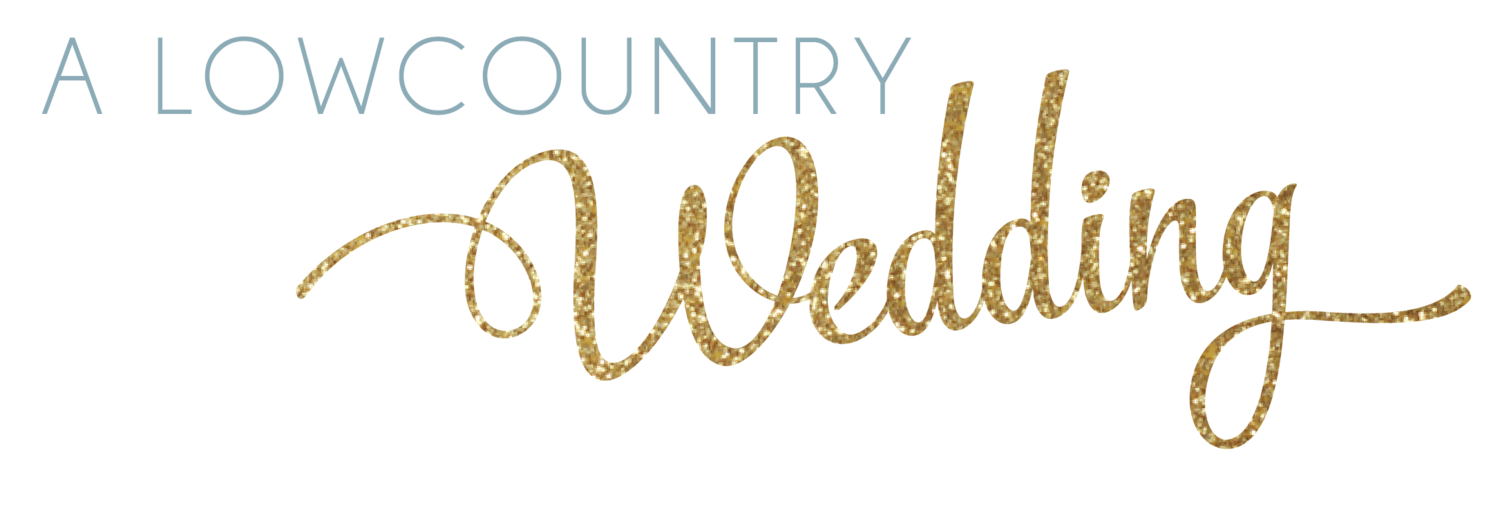 A Lowcountry Wedding Blog & Magazine - Charleston, Savannah, Hilton Head, Myrtle Beach