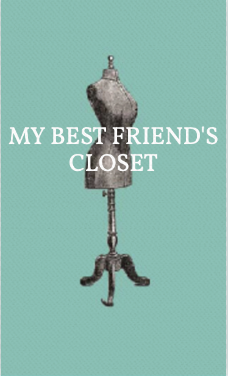 My Best Friend's Closet