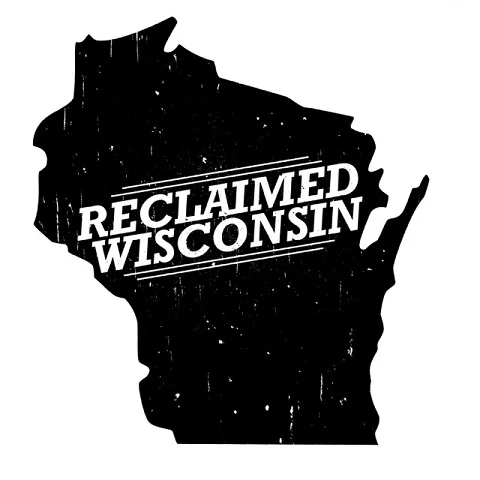 RECLAIMED WISCONSIN