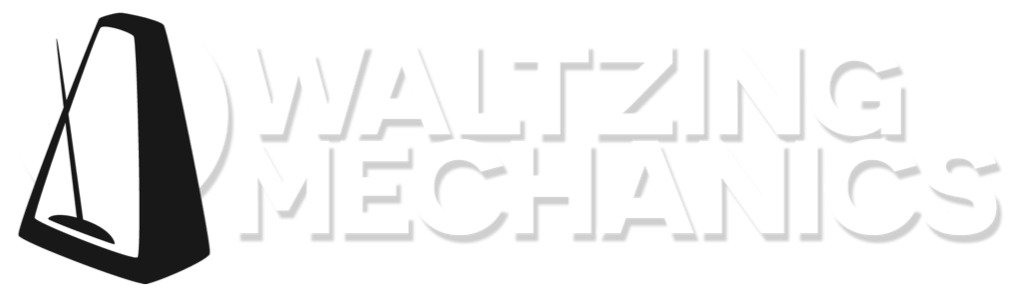 Waltzing Mechanics