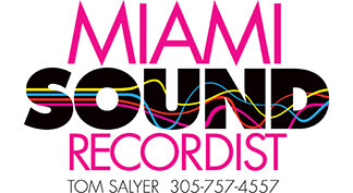 Tom Salyer Miami Sound Recordist 