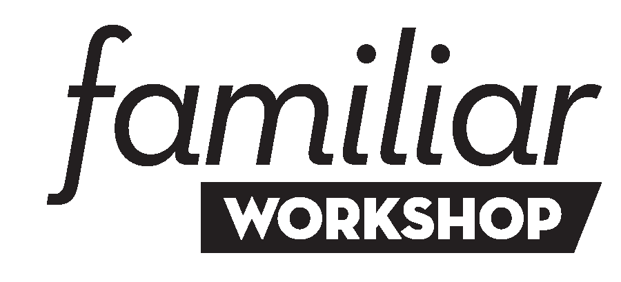 Familiar Workshop