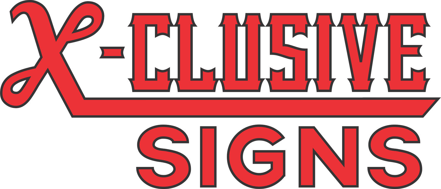 X-Clusive Signs - Houston Sign Company - Signs, Banners, Yard Signs & More.