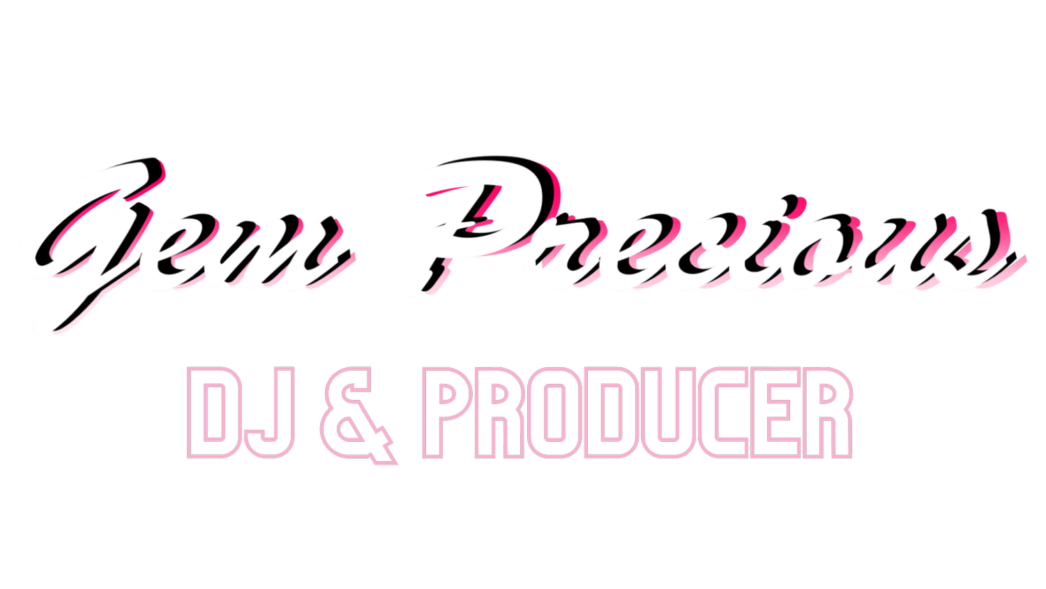 Gem Precious | DJ & Producer 