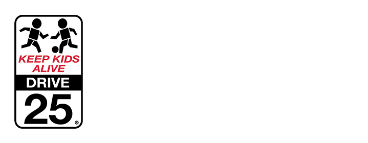 KEEP KIDS ALIVE DRIVE 25®