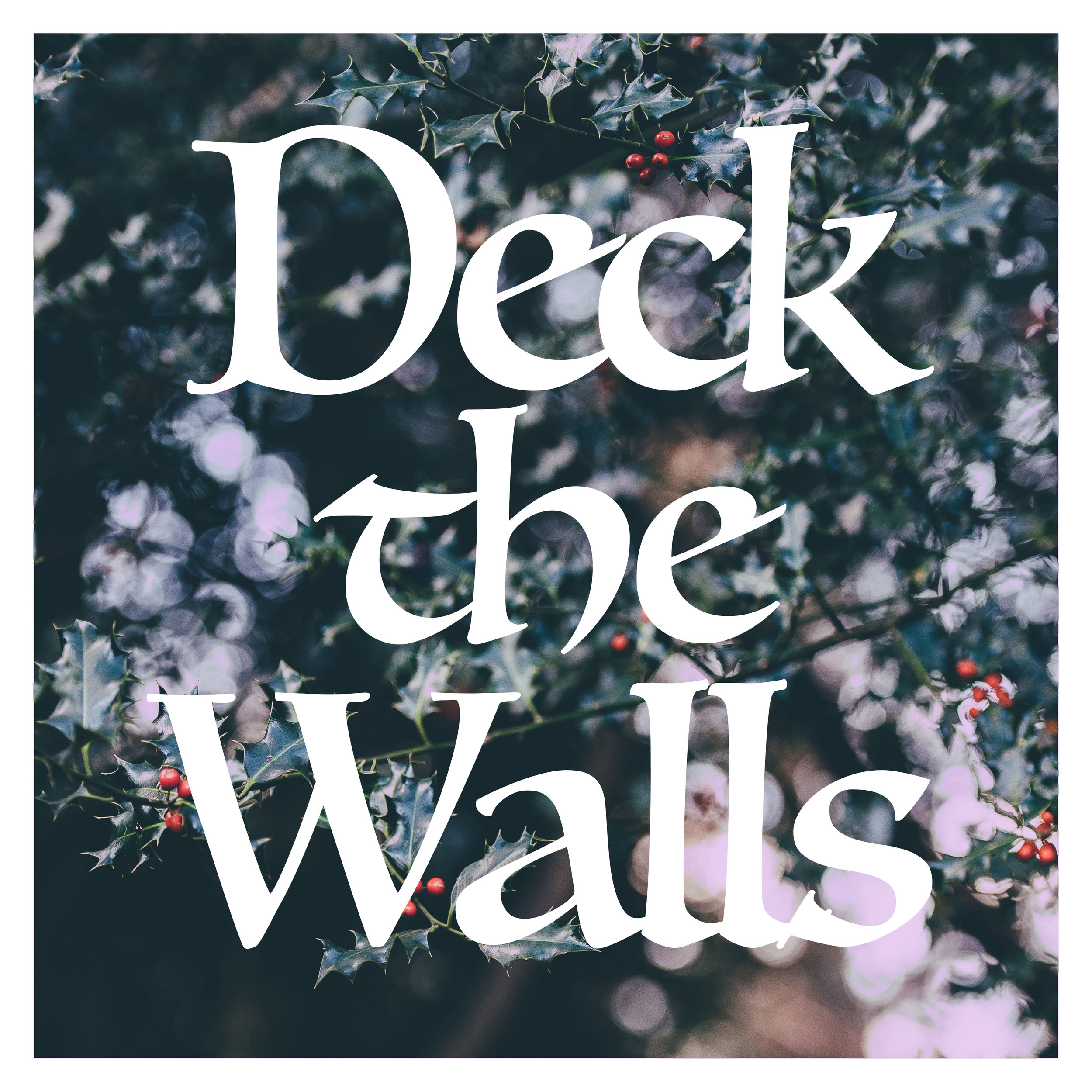 征集电话:Deck The Walls假日秀