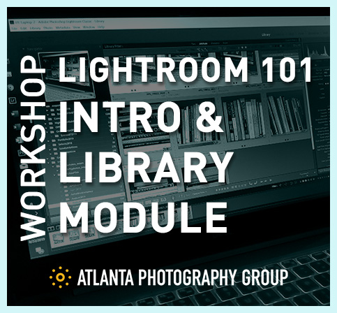 讲习班:Lightroom 101-简介& Library Module