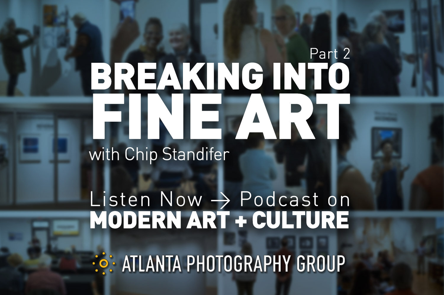 Podcast_v2_breakingintofineartP2.jpg