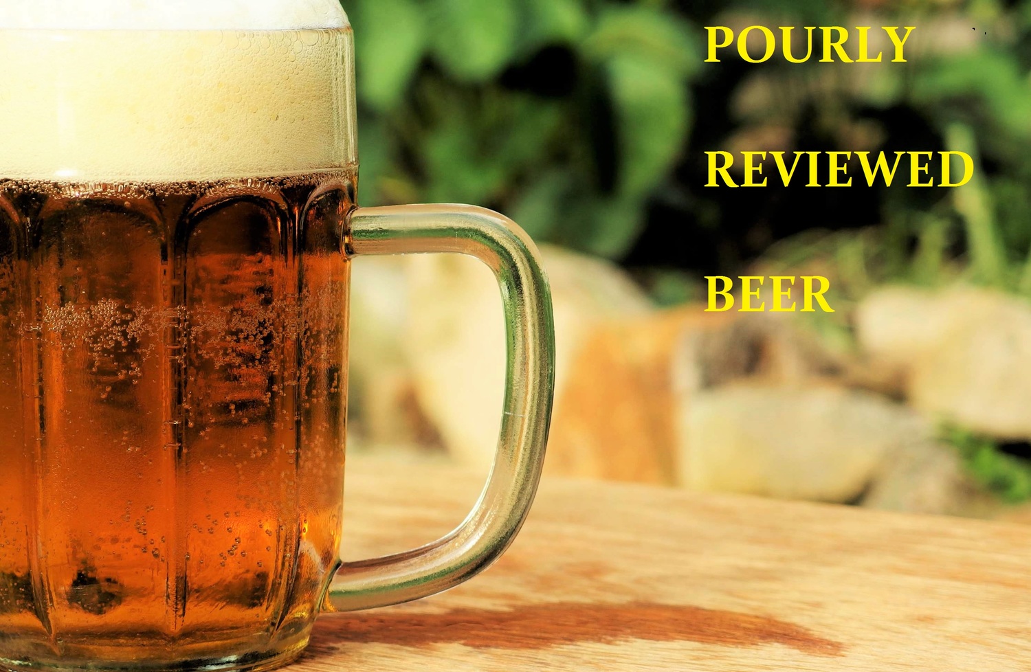 Pourly Reviewed Beer