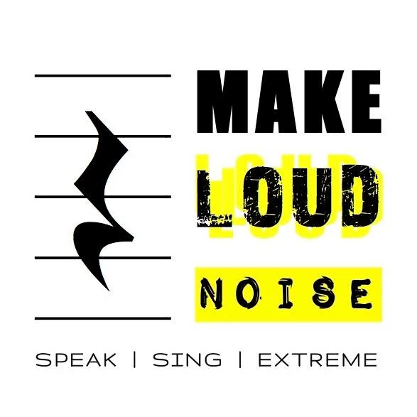MAKE LOUD NOISE