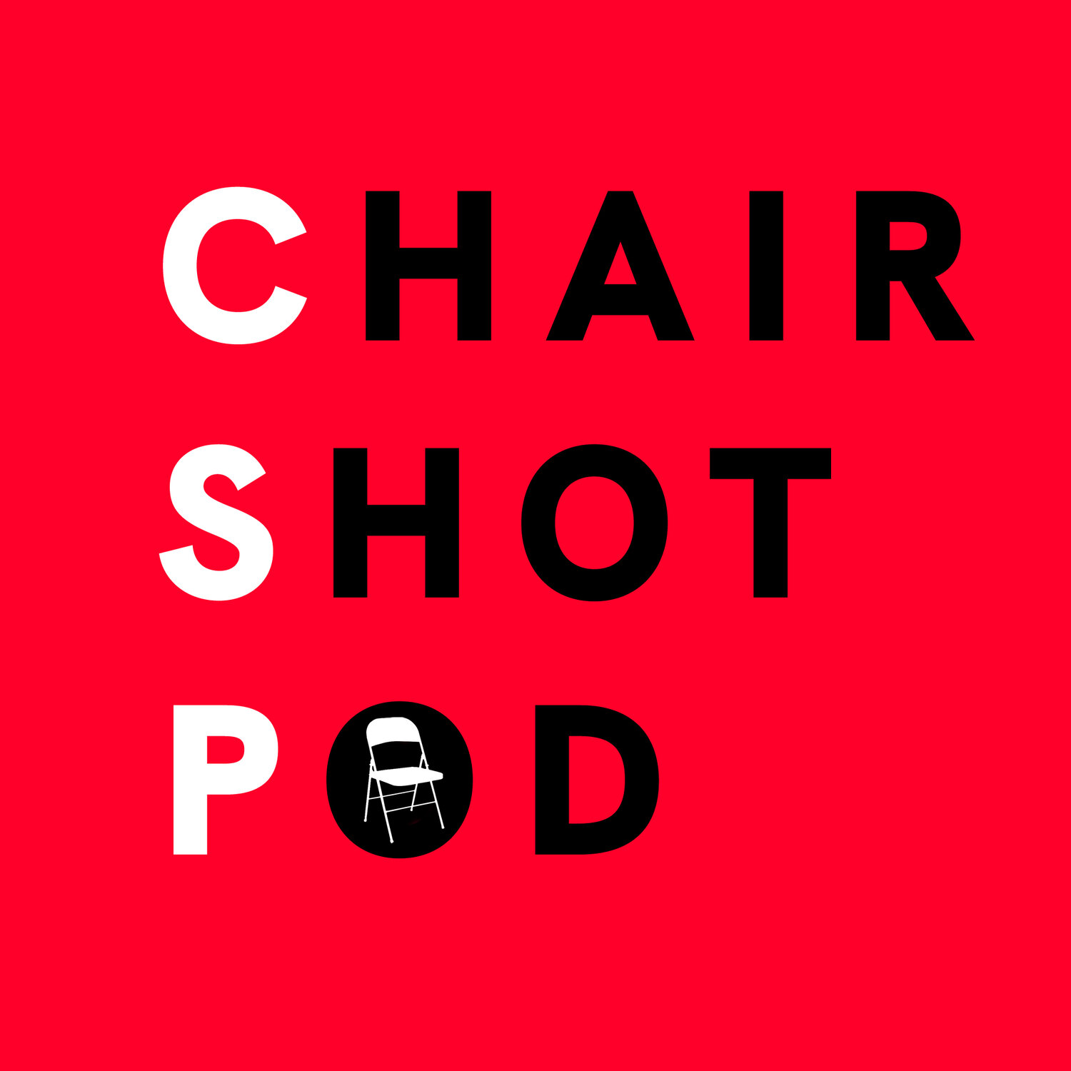 The ChairShot Podcast