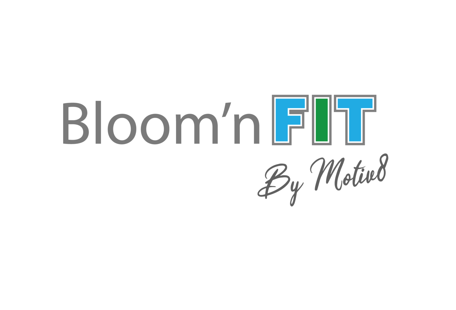 Bloom'n FIT by Motiv8