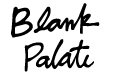 Blank Palate