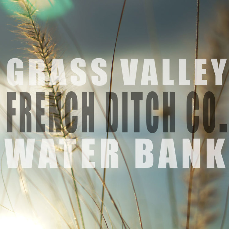 Grass Valley French Ditch Company