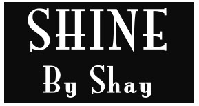 SHINE by Shay