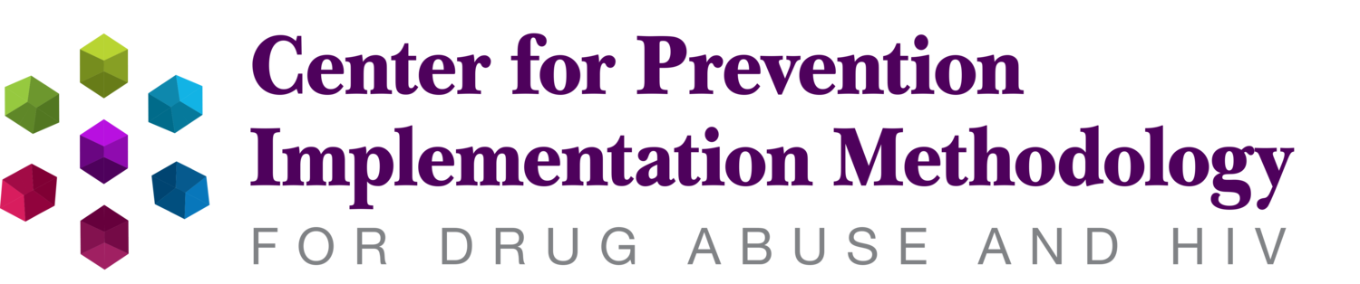 Center for Prevention Implementation Methodology for Drug Abuse and HIV