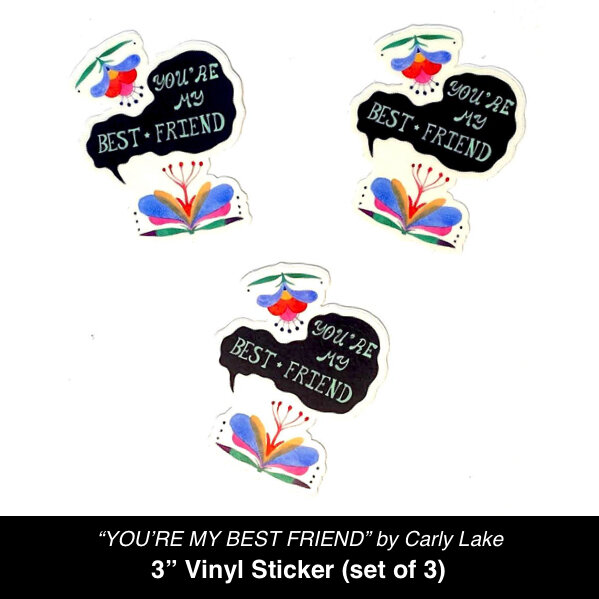 You're My Best Friend Vinyl Stickers (set of 3) — Creative World Art Center