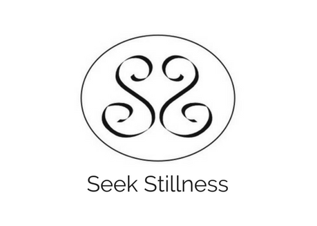 SEEK STILLNESS