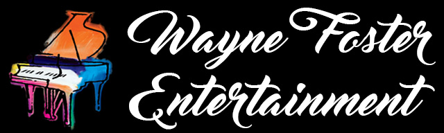 WAYNE FOSTER ENTERTAINMENT 