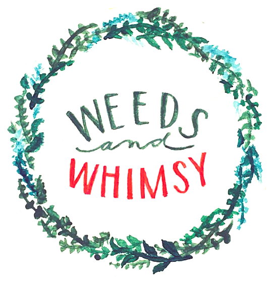 Weeds & Whimsy