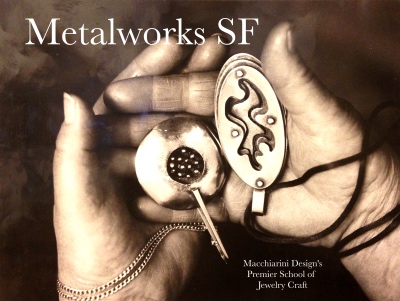 Metalworks SF: School of Handcrafted Jewelry & Metal Art