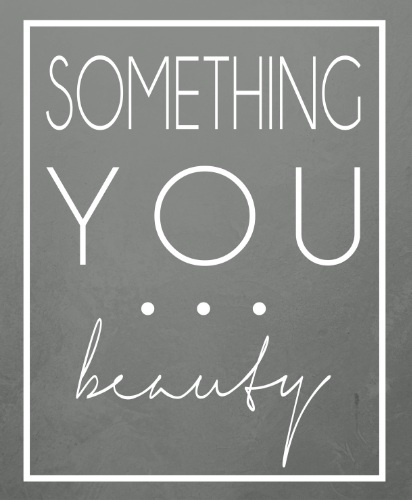 Something You...Beauty