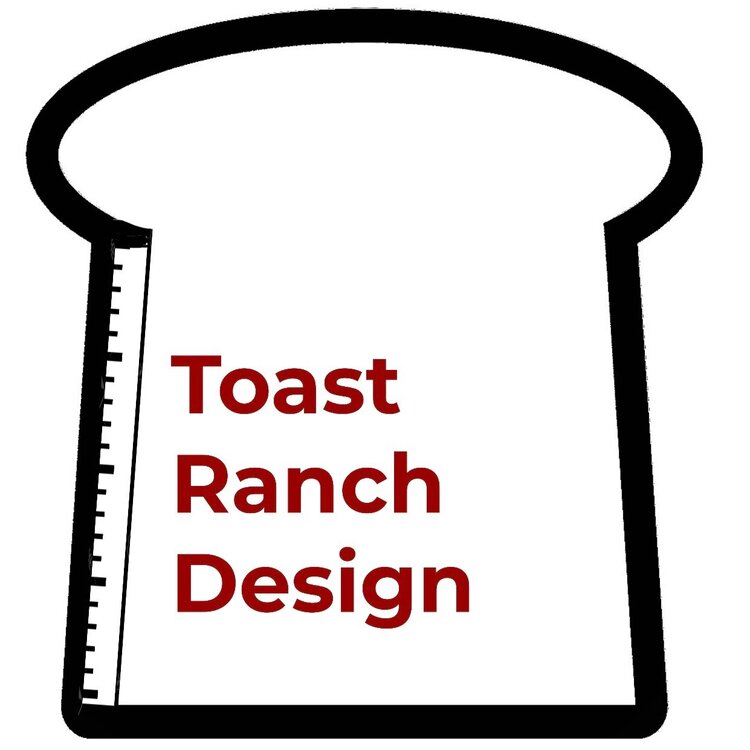 TOAST RANCH DESIGN 