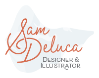 Sam DeLuca - Designer and Illustrator