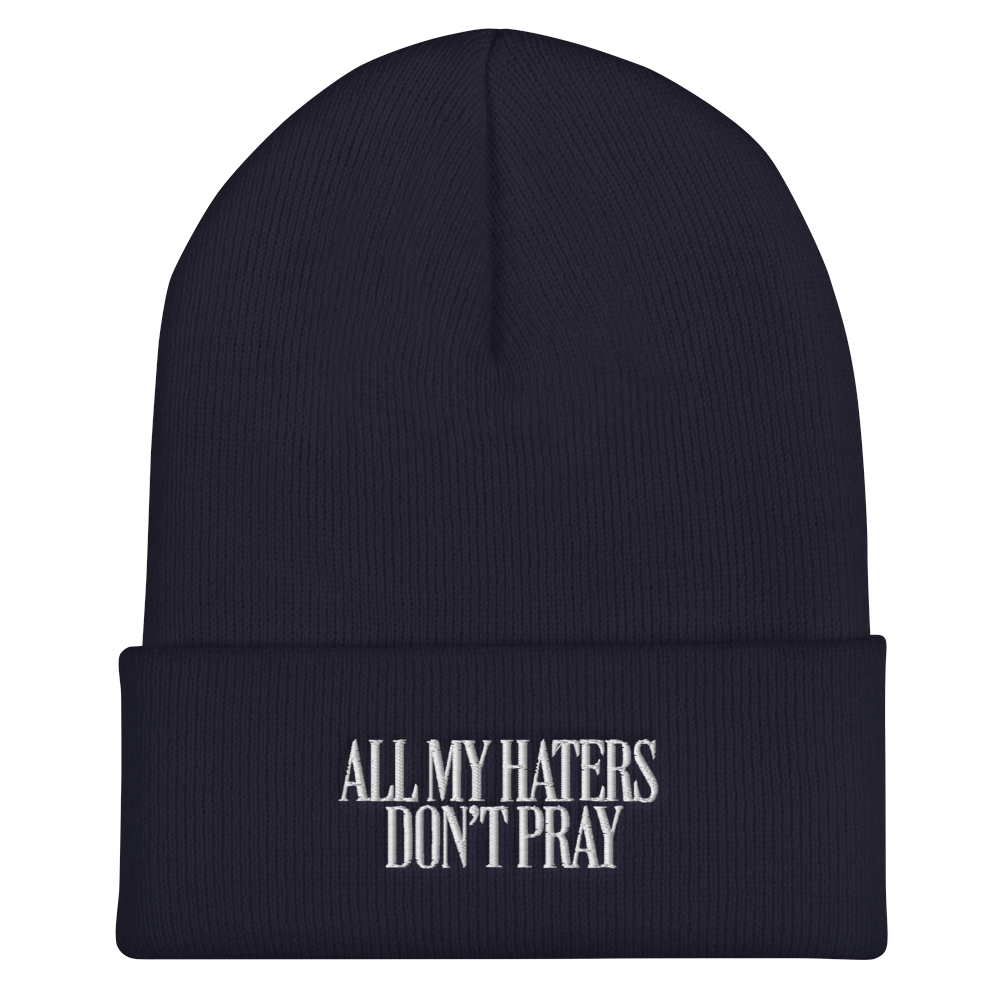 ALL MY HATERS DON T PRAY White Type Beanie BREVNER