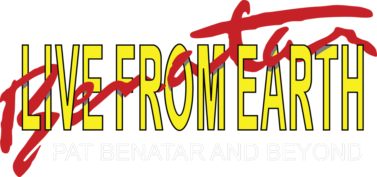 LIVE FROM EARTH - Pat Benatar and Beyond