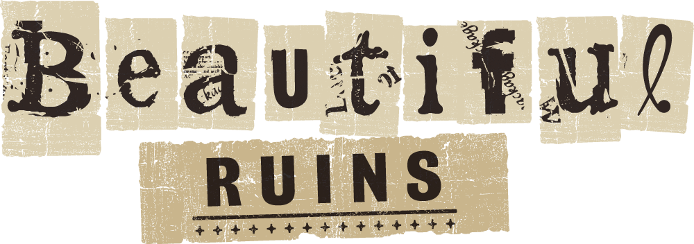 Beautiful Ruins