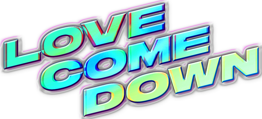 Love Come Down