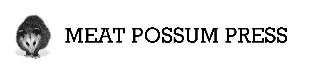 Meat Possum Press