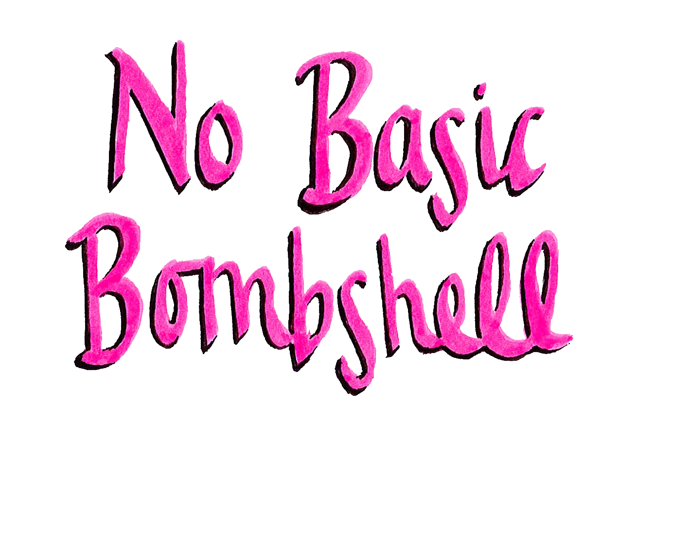 NO BASIC BOMBSHELL