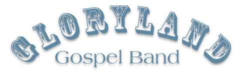 Gloryland Gospel Band