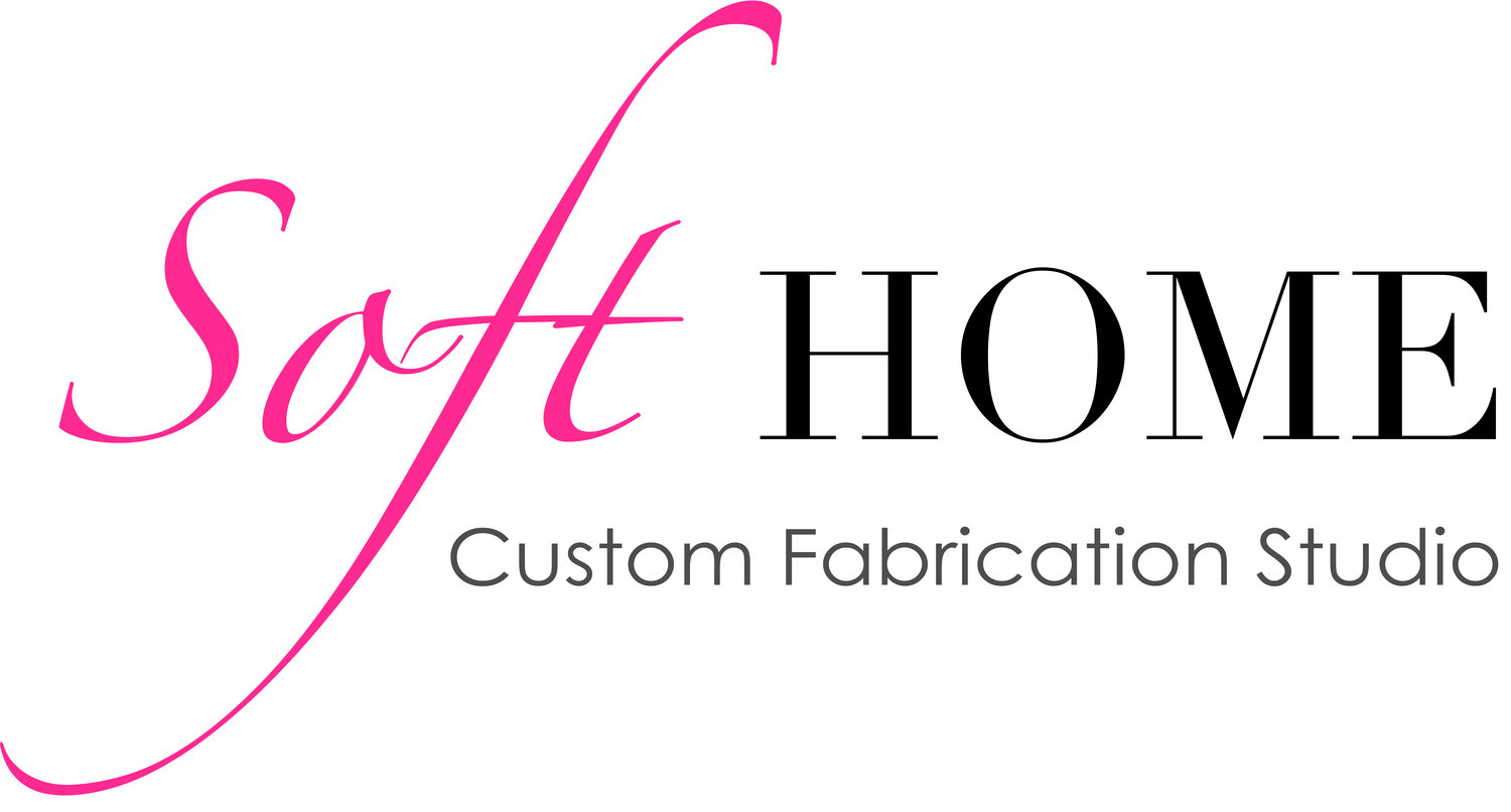 Soft Home Custom Fabrication & Studio