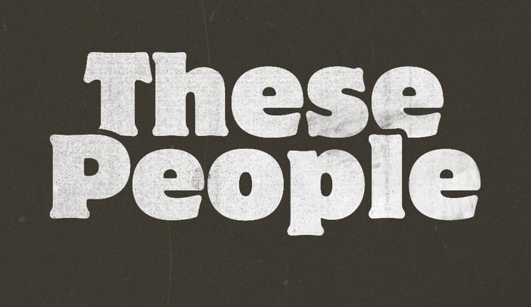 These People Series