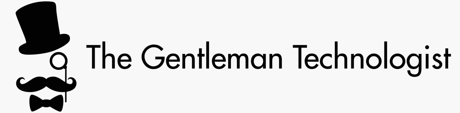 The Gentleman Technologist