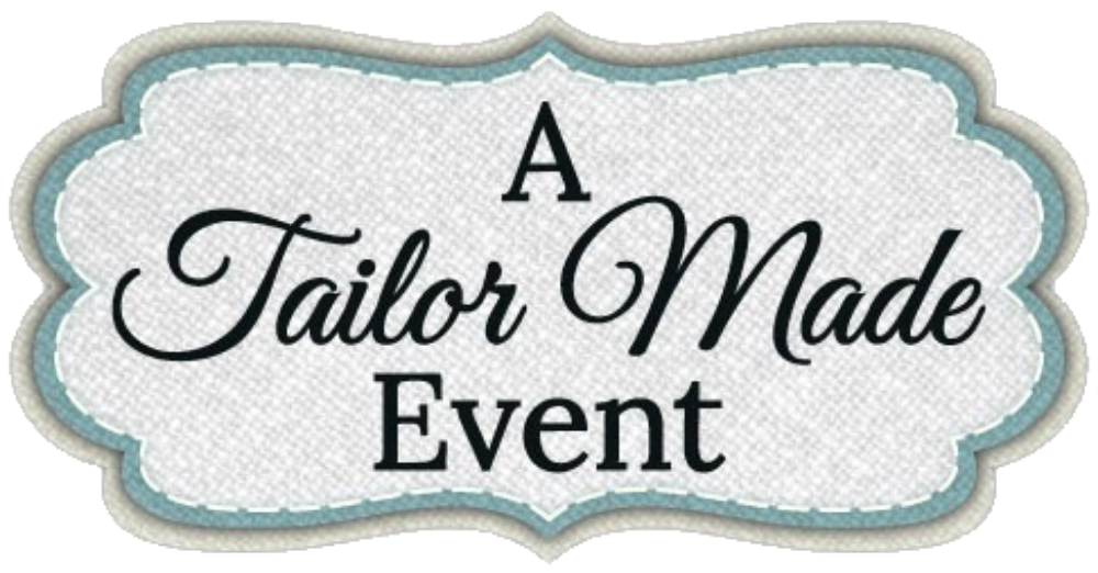 A Tailor Made Event