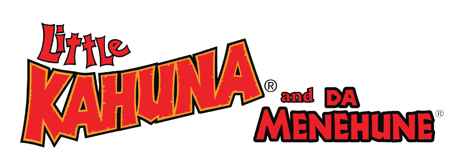 Little Kahuna and Da Menehune